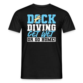 Plongée à quai - Mouillez-vous ou rentrez chez vous - T-shirt homme - noir - Devant - AI Model Male 178 light (178cm)