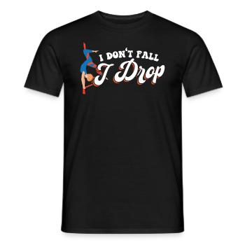 I Don't Fall I Drop - Aerialist - Men's T-Shirt - black - Front - AI Model Male 178 light (178cm)