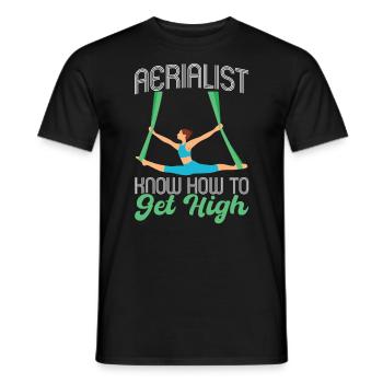 I Know How To Get High - Aerialist - Männer T-Shirt - Schwarz - Vorne - AI Model Male 178 light (178cm)