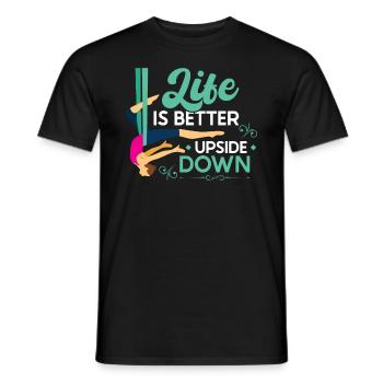 Life Is Better Upside Down - Aerialist - Männer T-Shirt - Schwarz - Vorne - AI Model Male 178 light (178cm)