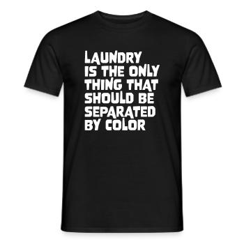 Laundry Is The Only Thing That Should Be Separated - Männer T-Shirt - Schwarz - Vorne - AI Model Male 178 light (178cm)