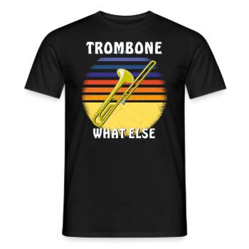 TROMBONE WHAT ELSE - Männer T-Shirt - Schwarz - Vorne - AI Model Male 178 light (178cm)