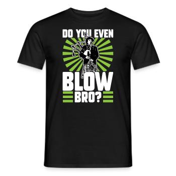 Do You Even Blow Bro - Joueur de cornemuse - T-shirt homme - noir - Devant - AI Model Male 178 light (178cm)