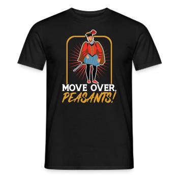Move Over, Peasants - Ren Faire - Männer T-Shirt - Schwarz - Vorne - AI Model Male 178 light (178cm)