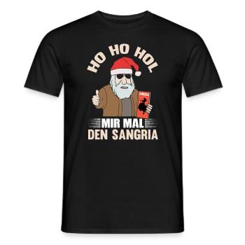 HO HO HOL MIR MAL DEN SANGRIA - Männer T-Shirt - Schwarz - Vorne - AI Model Male 178 light (178cm)