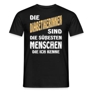 DIABETIKERINNEN SIND DIE SÜßESTEN MENSCHEN - Männer T-Shirt - Schwarz - Vorne - AI Model Male 178 light (178cm)