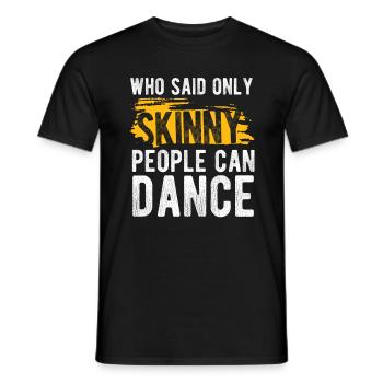 Breakdancing Tanzen für Tänzer - Männer T-Shirt - Schwarz - Vorne - AI Model Male 178 light (178cm)