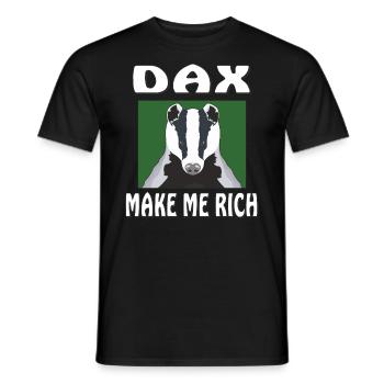 DAX MAKE ME RICH - Men's T-Shirt - black - Front - AI Model Male 178 light (178cm)
