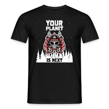 Alien Galaxy Space Lover Your Planet Is Next - Männer T-Shirt - Schwarz - Vorne - AI Model Male 178 light (178cm)