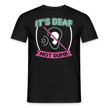 It's Deaf Not Dumb - ASL - Men's T-Shirt - black - Front - AI Model Male 178 light (178cm)