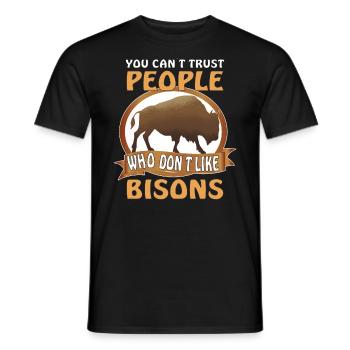 You can't trust people who don't like Bisons - Men's T-Shirt - black - Front - AI Model Male 178 light (178cm)