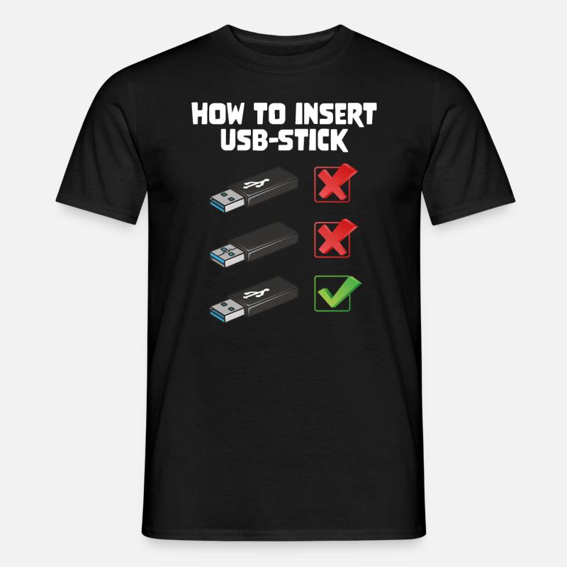 How To Insert USB Stick Funny Programmer Meme - Männer T-Shirt - Schwarz