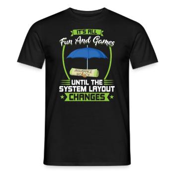 C’est amusant jusqu’à ce que la disposition du système change - T-shirt homme - noir - Devant - AI Model Male 178 light (178cm)
