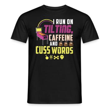 Tiliting, Caffeine And Cuss Words - Pinball - Men's T-Shirt - black - Front - AI Model Male 178 light (178cm)