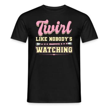 Twirl Like Nobody's Watching - Baton Twirler - Männer T-Shirt - Schwarz - Vorne - AI Model Male 178 light (178cm)
