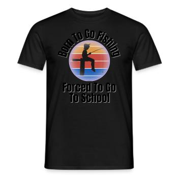 Born To Go Fishing Forcé d’aller à l’école - T-shirt homme - noir - Devant - AI Model Male 178 light (178cm)