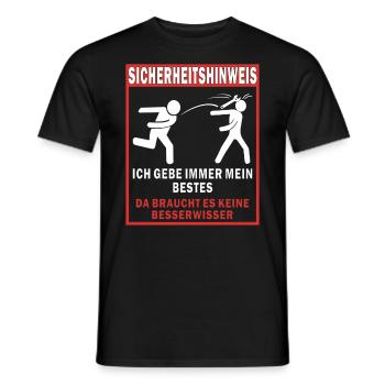 SICHERHEITSHINWEIS ICH GEBE IMMER MEIN BESTES - Männer T-Shirt - Schwarz - Vorne - AI Model Male 178 light (178cm)