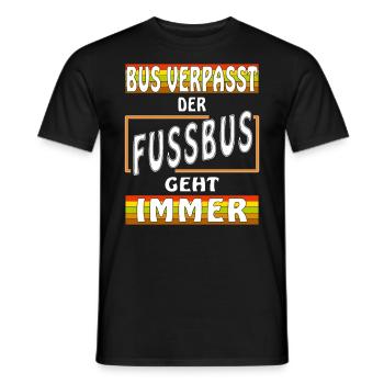 BUS VERPASST FUSSBUS GEHT IMMER - Männer T-Shirt - Schwarz - Vorne - AI Model Male 178 light (178cm)