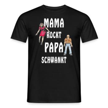 MAMA ROCKT PAPA SCHWANKT - Männer T-Shirt - Schwarz - Vorne - AI Model Male 178 light (178cm)