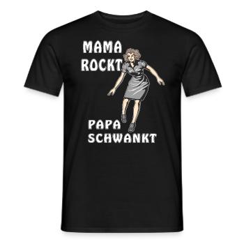 MAMA ROCKT PAPA SCHWANKT - Männer T-Shirt - Schwarz - Vorne - AI Model Male 178 light (178cm)