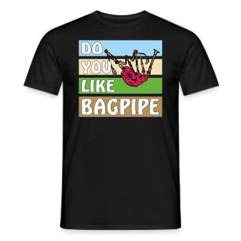 DO YOU LIKE BAGPIPE - Men's T-Shirt - black - Front - AI Model Male 178 light (178cm)