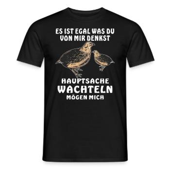 HAUPTSACHE WACHTELN MÖGEN MICH - Männer T-Shirt - Schwarz - Vorne - AI Model Male 178 light (178cm)