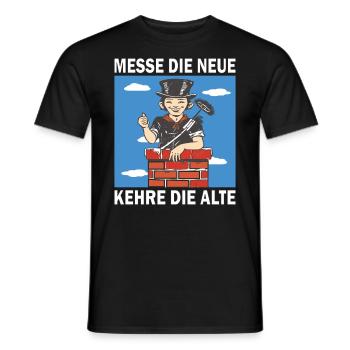 SCHLOTFEGER MESSE DIE NEUE KEHRE DIE ALTE - Männer T-Shirt - Schwarz - Vorne - AI Model Male 178 light (178cm)