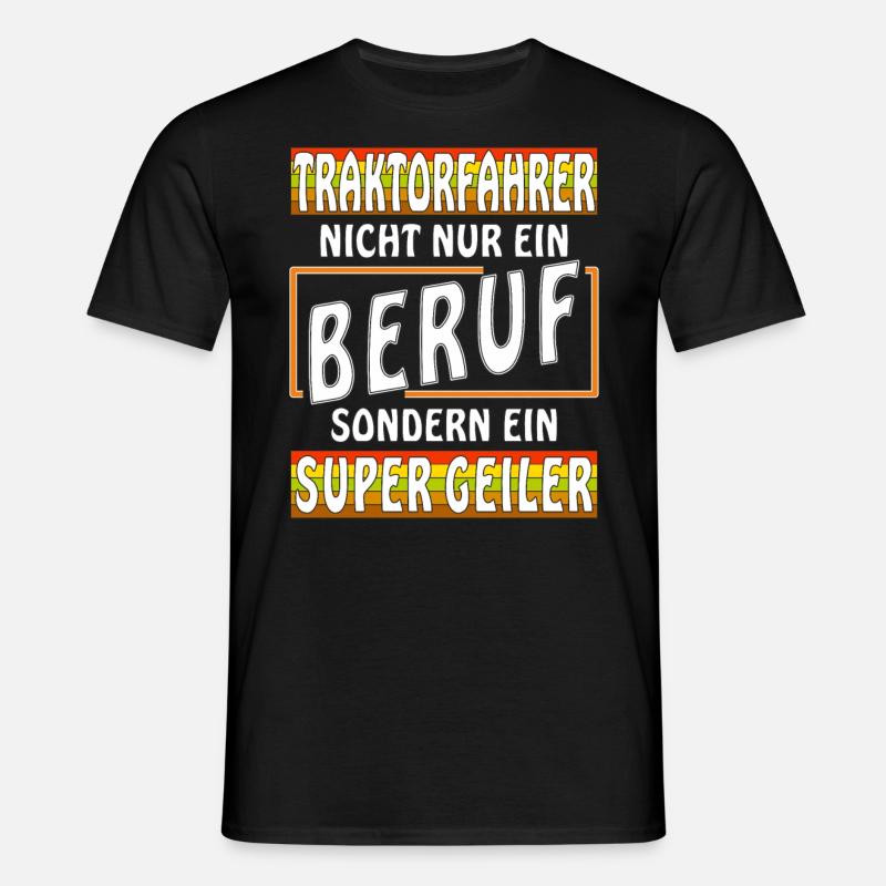 Beruf Traktorfahrer - Männer T-Shirt - Schwarz