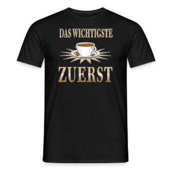 KAFFEE DAS WICHTIGSTE ZUERST - Männer T-Shirt - Schwarz - Vorne - AI Model Male 178 light (178cm)