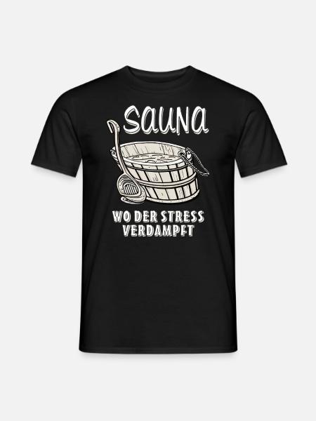 SAUNA WO DER STRESS VERDAMPFT - Männer T-Shirt - Schwarz