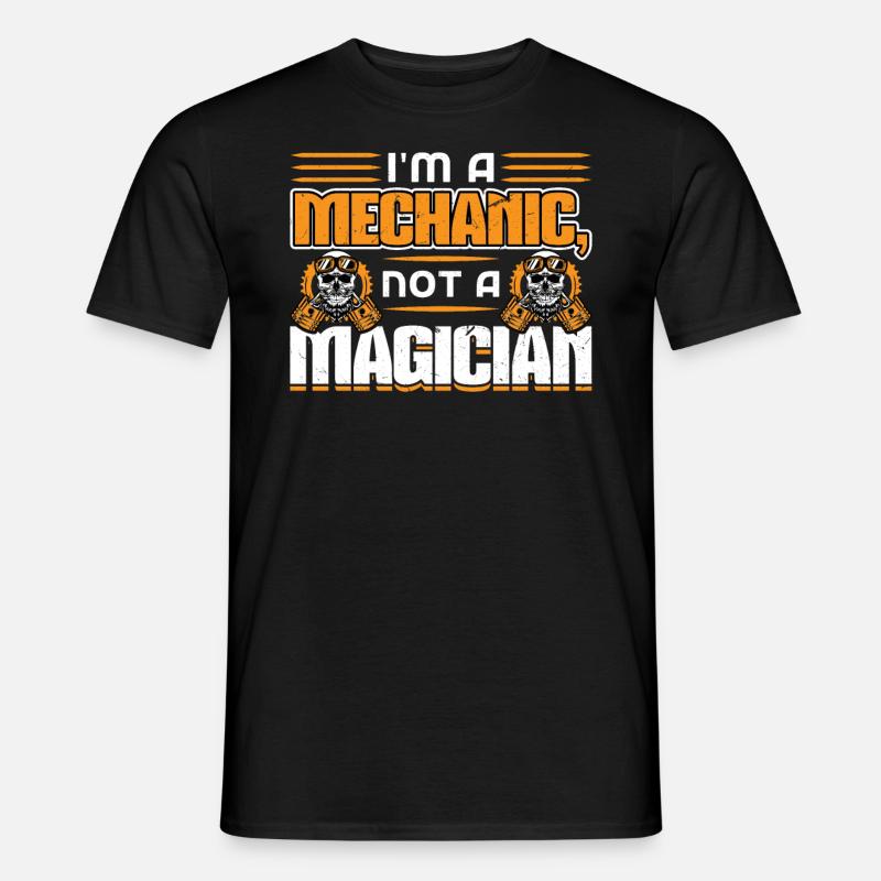 Mechaniker Nicht Magier Design Statement - Männer T-Shirt - Schwarz