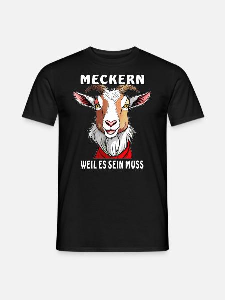 ZIEGE MECKERN WEIL ES SEIN MUSS - Männer T-Shirt - Schwarz