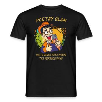 POETRY SLAM Poets dance with words, the audien - Men's T-Shirt - black - Front - AI Model Male 178 light (178cm)