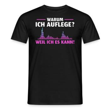 Auflegen Weil ich es kann DJ Geschenk - Männer T-Shirt - Schwarz - Vorne - AI Model Male 178 light (178cm)