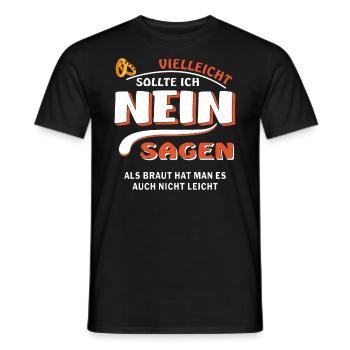 SAY NO BRIDE - Men's T-Shirt - black - Front - AI Model Male 178 light (178cm)