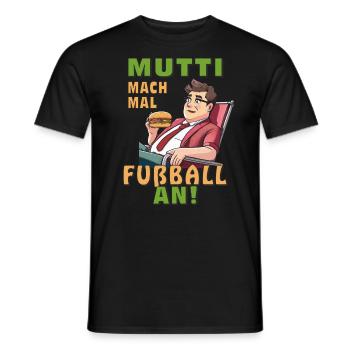 LIEGESTUHL MANN MUTTI MACH FUßBALL AN - Männer T-Shirt - Schwarz - Vorne - AI Model Male 178 light (178cm)