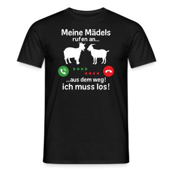 Meine Mädels rufen an aus dem weg ich muss los - Männer T-Shirt - Schwarz - Vorne - AI Model Male 178 light (178cm)