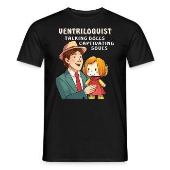 VENTRILOQUIST TALKING DOLLS CAPTIVATING SOULS - Men's T-Shirt - black - Front - AI Model Male 178 light (178cm)
