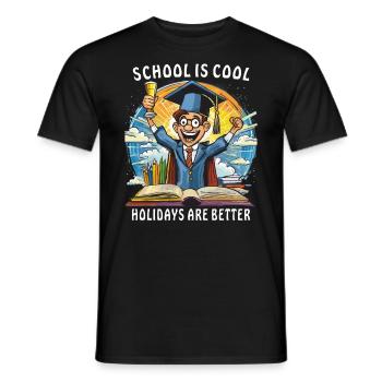 SCHOOL IS COOL HOLIDAYS ARE BETTER - Men's T-Shirt - black - Front - AI Model Male 178 light (178cm)