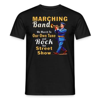 MARCHING BAND We March To Our Own Tune - Männer T-Shirt - Schwarz - Vorne - AI Model Male 178 light (178cm)