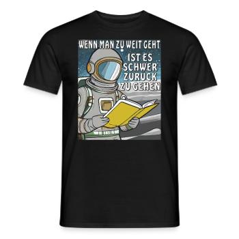 IF YOU GO TOO FAR, IT'S HARD - Men's T-Shirt - black - Front - AI Model Male 178 light (178cm)