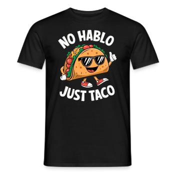 No Hablo Just Taco – Funny Taco with Sunglasses - Men's T-Shirt - black - Front - AI Model Male 178 light (178cm)