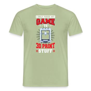 Ich Pausiere Mein Spiel Nur Um 3D Zeug Zu Drucken - Männer T-Shirt - Sage - Vorne - AI Model Male 178 light (178cm)