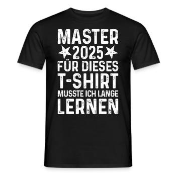 Master 2025 T-Shirt lange lernen grunge Geschenk - Männer T-Shirt - Schwarz - Vorne - AI Model Male 178 light (178cm)