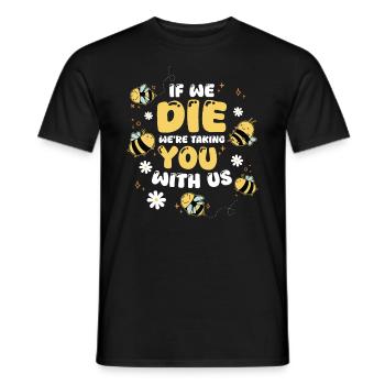 Abeilles, apiculteurs, quand nous mourrons, nous vous emmènerons avec nous - T-shirt homme - noir - Devant - AI Model Male 178 light (178cm)