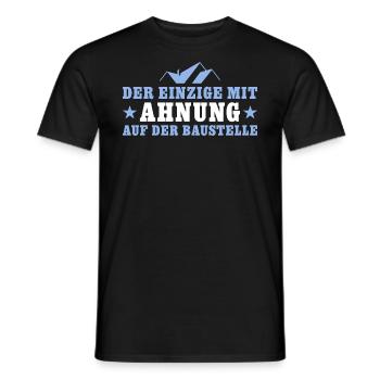 Baustelle Einziger mit Ahnung Bauherr - Männer T-Shirt - Schwarz - Vorne - AI Model Male 178 light (178cm)