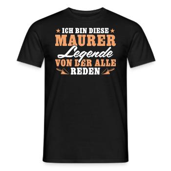 Maurer Legende von der alle reden - Männer T-Shirt - Schwarz - Vorne - AI Model Male 178 light (178cm)