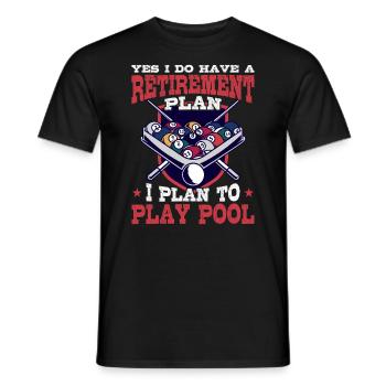 Retirement Plan Play Billiards Retirement - Men's T-Shirt - black - Front - AI Model Male 178 light (178cm)