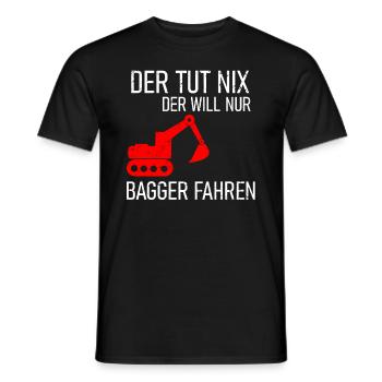Der Tut Nix Der Will Nur Bagger Fahren - Männer T-Shirt - Schwarz - Vorne - AI Model Male 178 light (178cm)