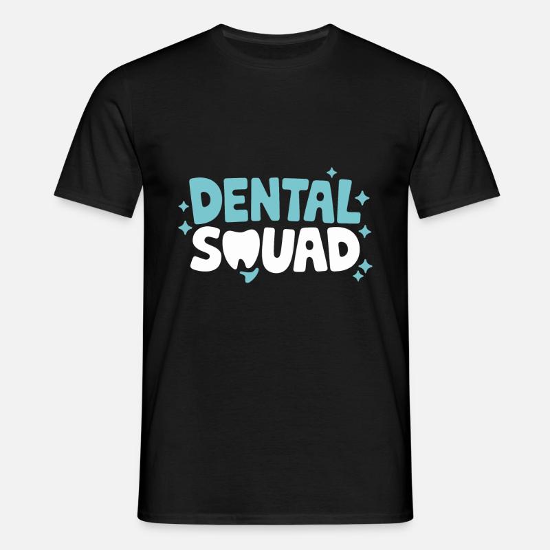 Dentist Dental Assistant Teeth - Men's T-Shirt - black